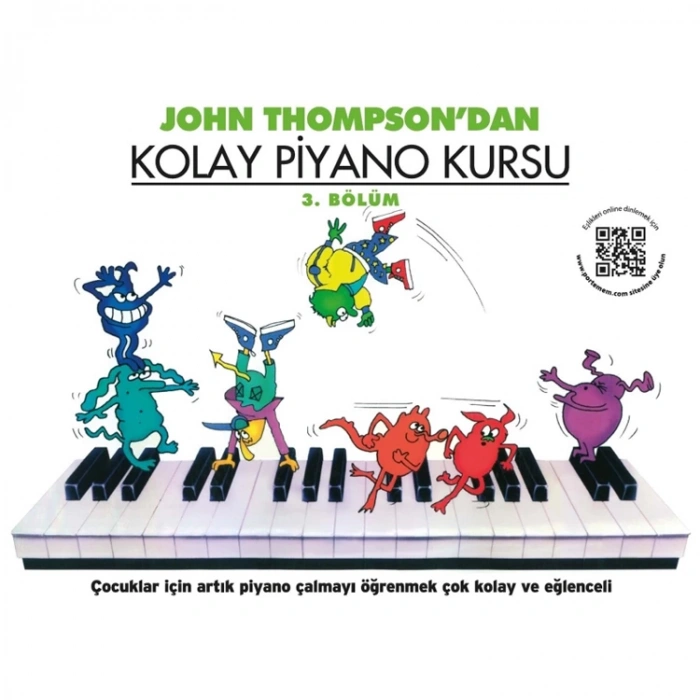 JOHN THOMPSONDAN KOLAY PİYANO KURSU (3. BÖLÜM)