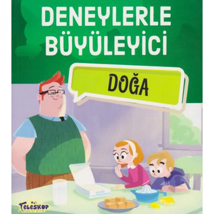 DENEYLERLE BÜYÜLEYİCİ DOĞA