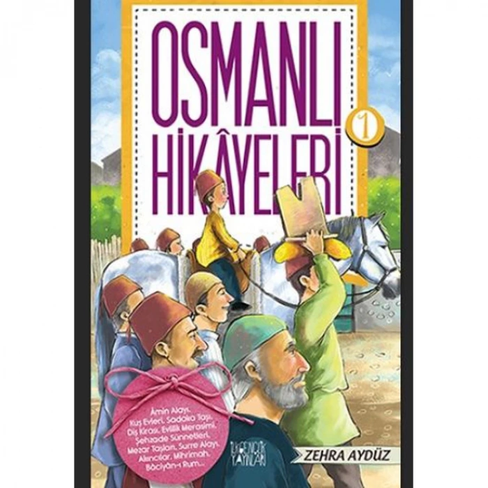 OSMANLI HİKAYELERİ