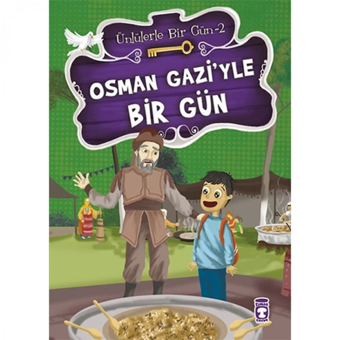 OSMAN GAZİYLE BİR GÜN