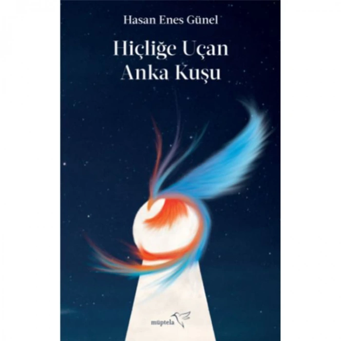 HİÇLİĞE UÇAN ANKA KUŞU