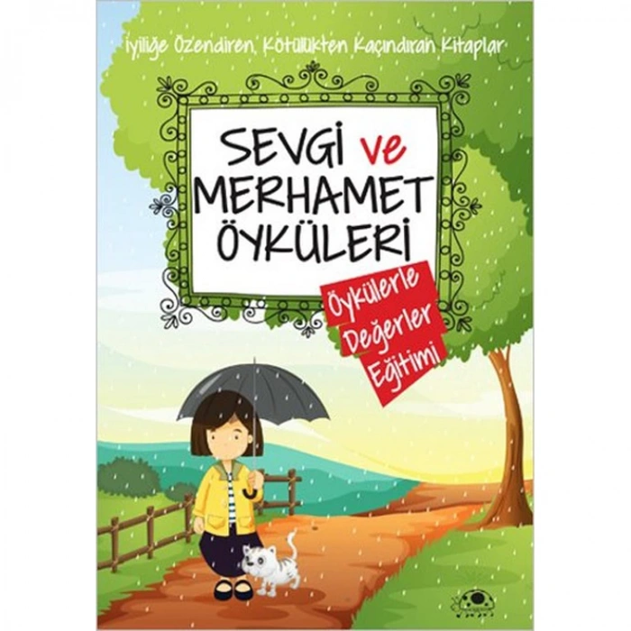 SEVGİ VE MERHAMET ÖYKÜLERİ