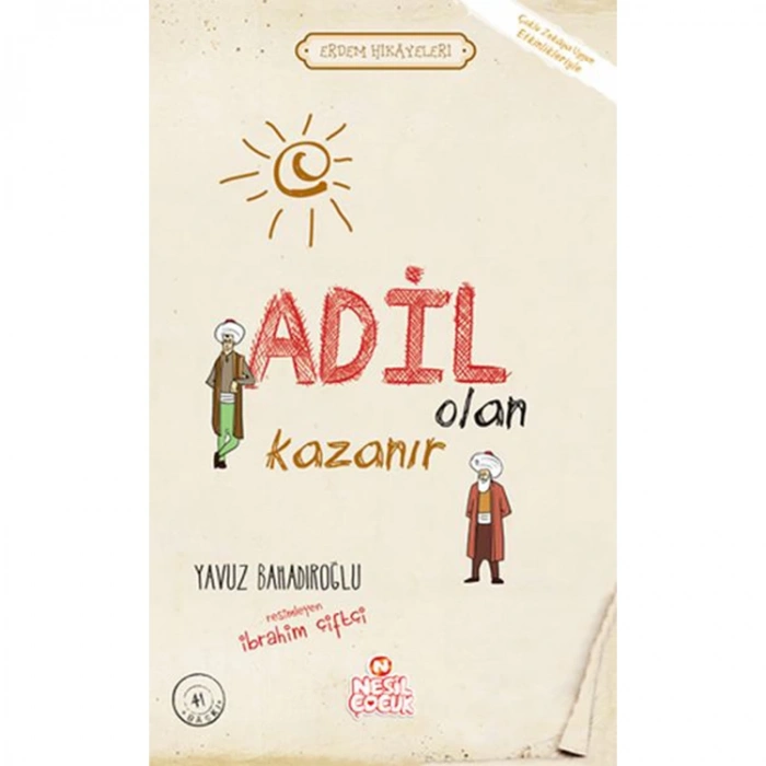 ERDEM HİKAYELER - ADİL OLAN KAZANIR