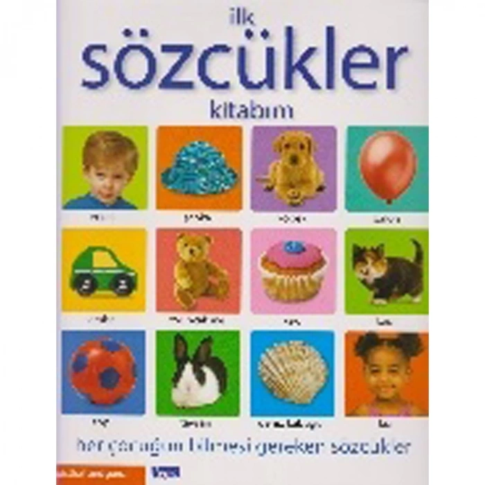 İLK SÖZCÜKLER KİTABIM