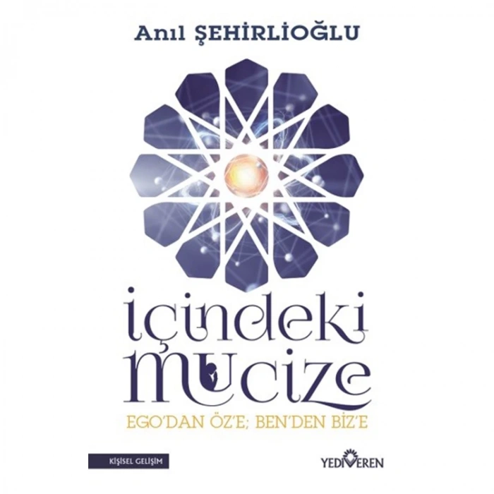İÇİNDEKİ MUCİZE