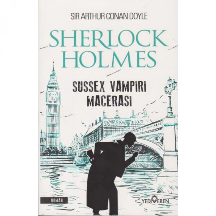 SHERLOCK HOLMES - SUSSEX VAMPİRİ MACERASI