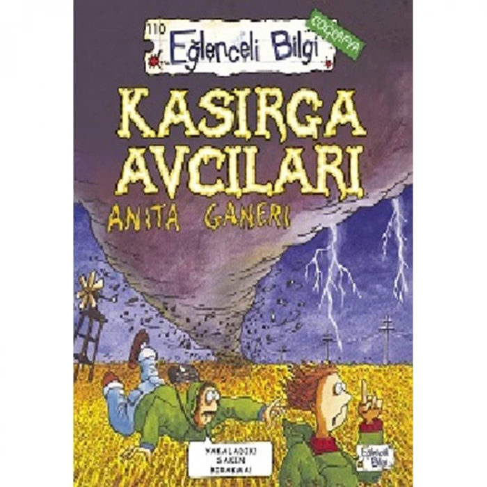 EĞLENCELİ BİLGİ- KASIRGA AVCILARI