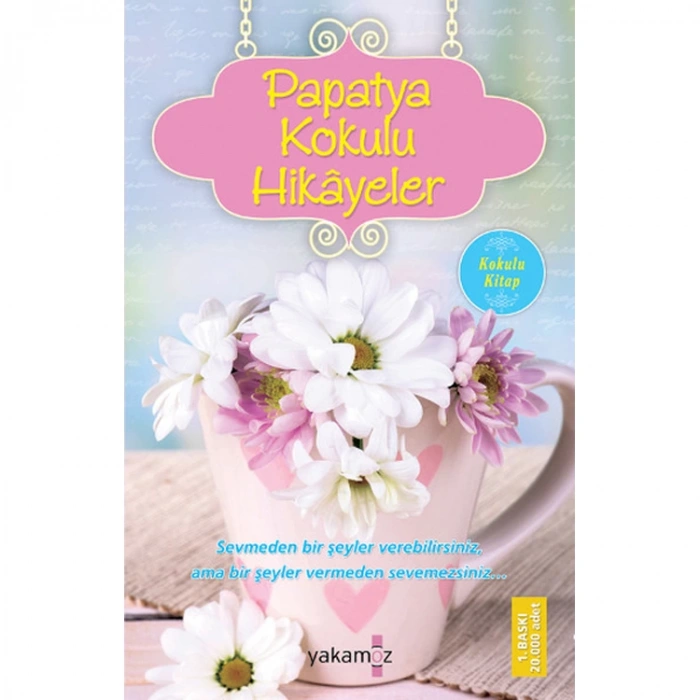 PAPATYA KOKULU HİKAYELER