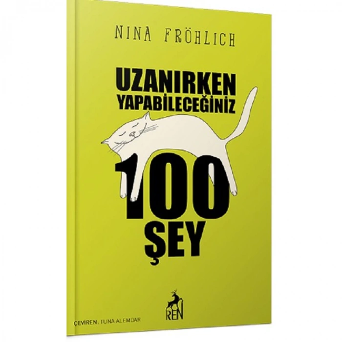 UZANIRKEN YAPABİLECEĞİNİZ 100 ŞEY