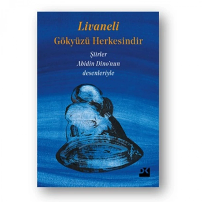 GÖKYÜZÜ HERKESİNDİR