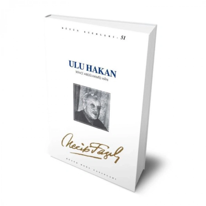 ULU HAKAN II. ABDÜLHAMİD HAN