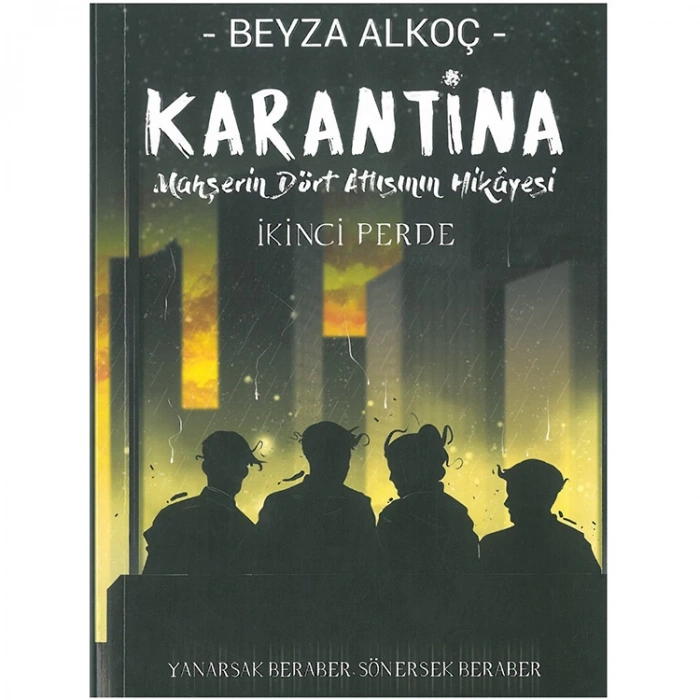 KARANTİNA İKİNCİ PERDE