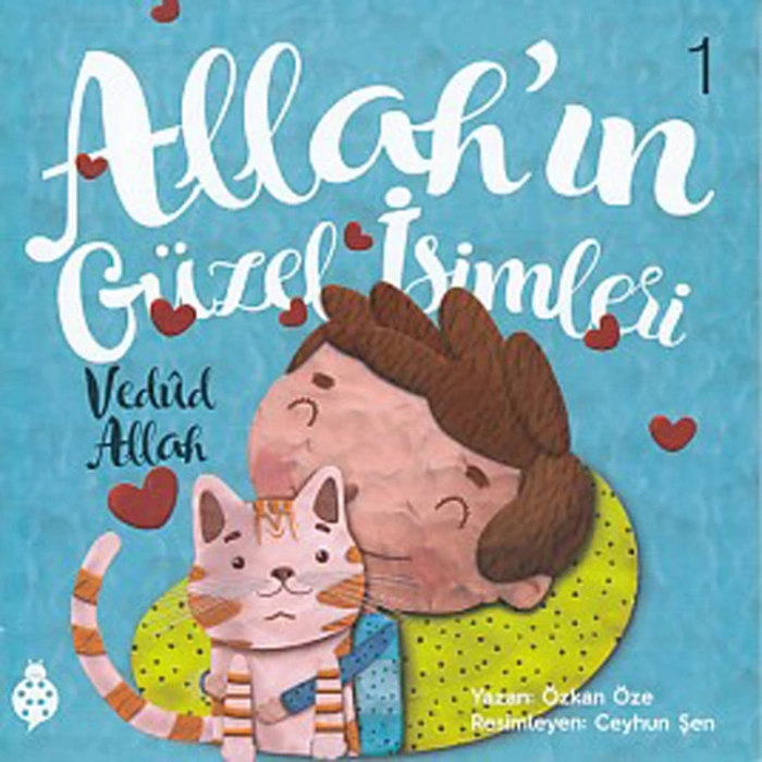 ALLAH IN GÜZEL İSİMLERİ 1 - VEDUD ALLAH