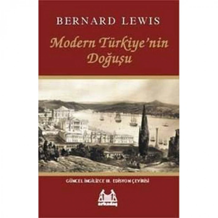 MODERNLEŞEN TÜRKİYENİN DOĞUŞU