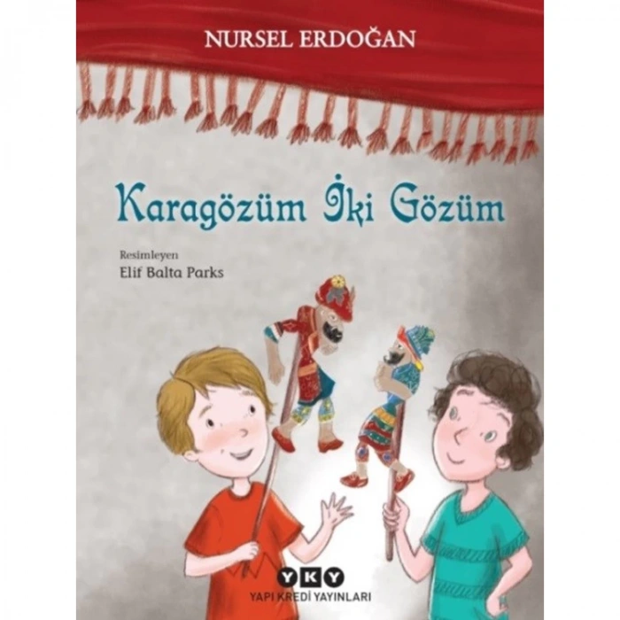 KARAGÖZÜM İKİ GÖZÜM