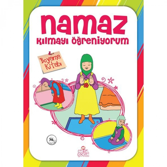 NAMAZ KILMAYI ÖĞRENİYORUM KIZ - BOYAMA KİTABI
