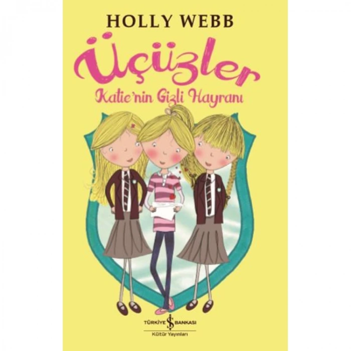 ÜÇÜZLER - KATIENİN GİZLİ HAYRANI