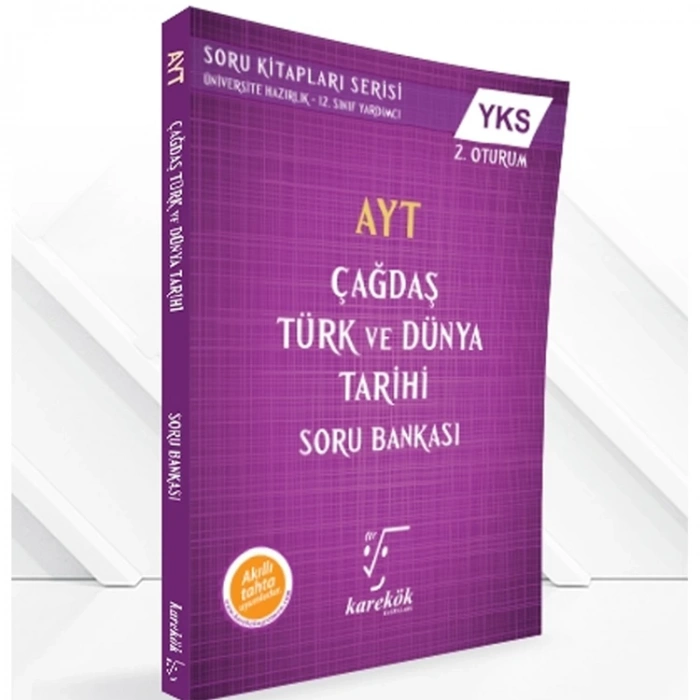 KAREKÖK AYT YKS ÇAĞDAŞ TÜRK VE DÜNYA TARİHİ SORU BANKASI
