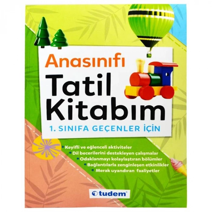 TUDEM 1. SINIFA GEÇİŞ ANA SINIFI TATİL KİTABIM