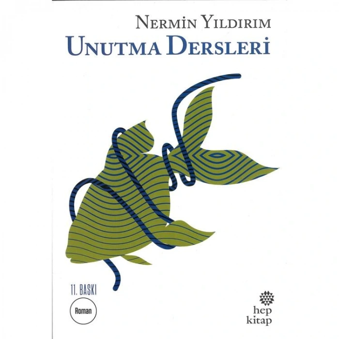 UNUTMA DERSLERİ