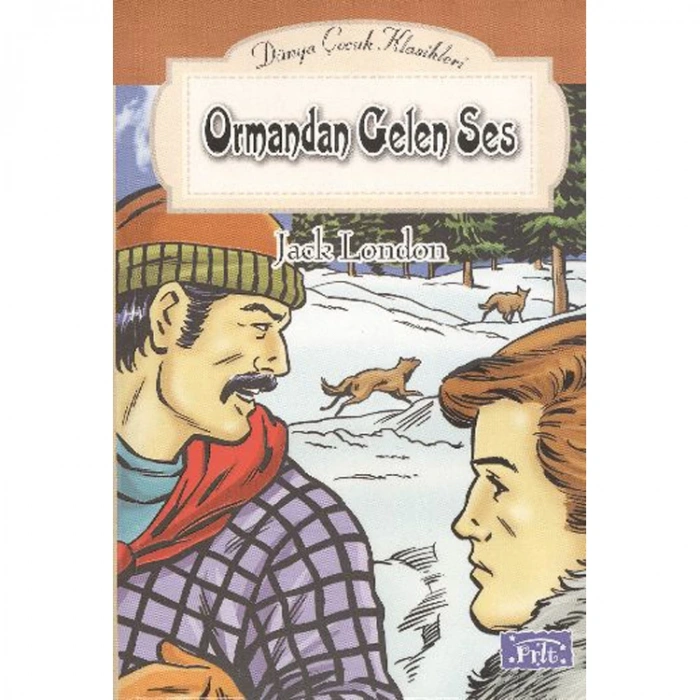 DÜNYA ÇOCUK KLASİKLER DİZİSİ ORMANDAN GELEN SES