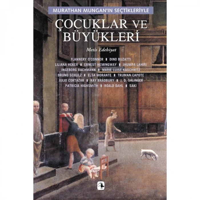 ÇOCUKLAR VE BÜYÜKLERİ/MURATHAN MUGANIN SEÇTİKLERİYLE