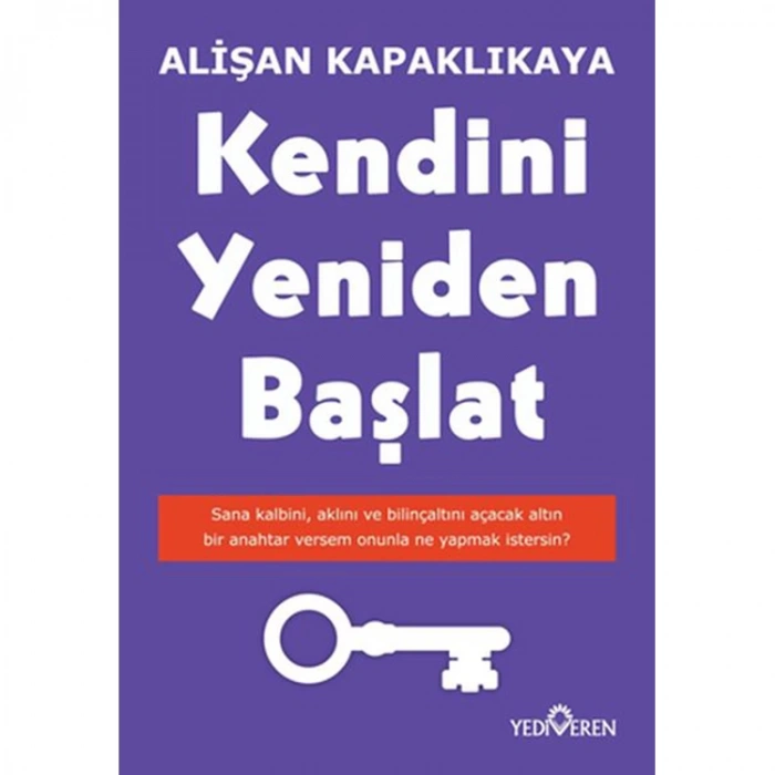 KENDİNİ YENİDEN BAŞLAT
