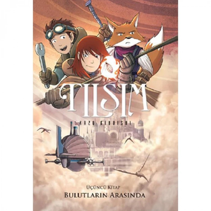 TILSIM - 3 / BULUTLARIN ARASINDA