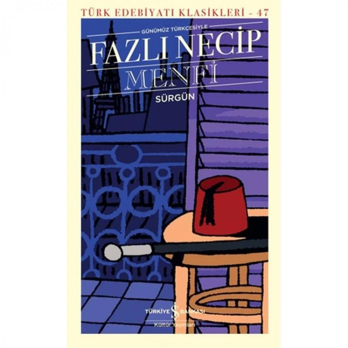 MENFİ -  TÜRK EDEBİYATI KLASİKLERİ 47 (GÜNÜMÜZ TÜRKÇESİYLE)