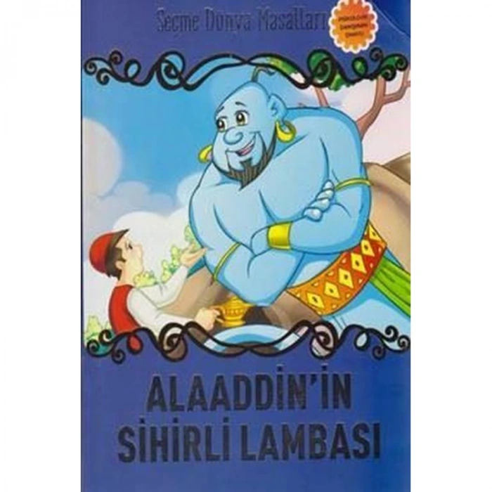 ALAADDİNİN SİHİRLİ LAMBASI - SEÇME DÜNYA MASALLARI