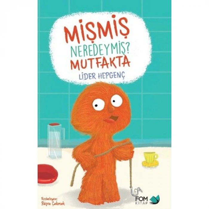 MİŞMİŞ NEREDEYMİŞ MUTFAKTA