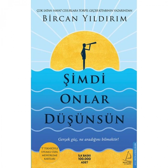 ŞİMDİ ONLAR DÜŞÜNSÜN