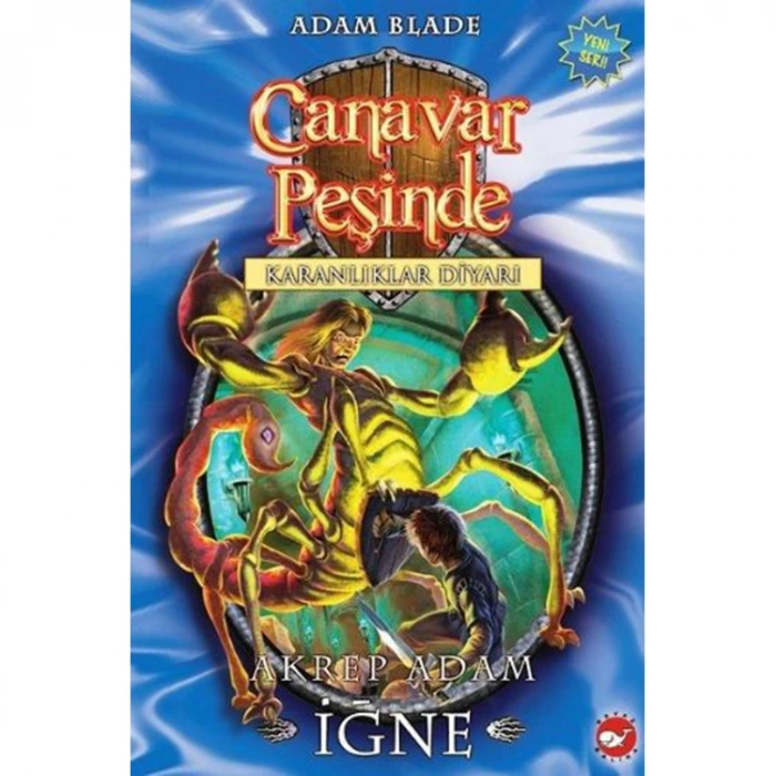 CANAVAR PEŞİNDE 18- AKREP ADAM İĞNE