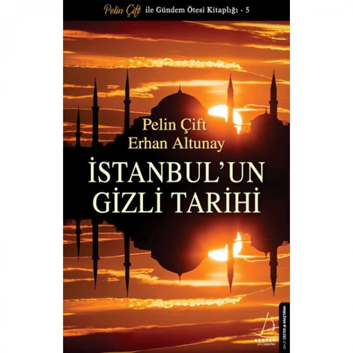 İSTANBULUN  GİZLİ TARİHİ