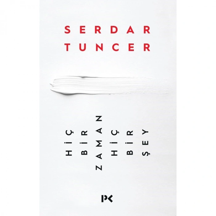 HİÇBİR ZAMAN HİÇBİR ŞEY