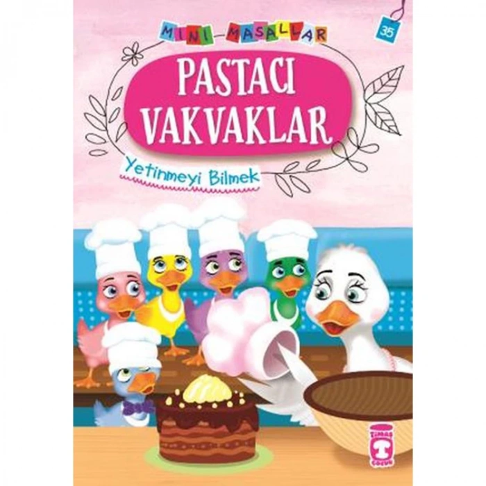 PASTACI VAKVAKLAR - MİNİ MASALLAR 4