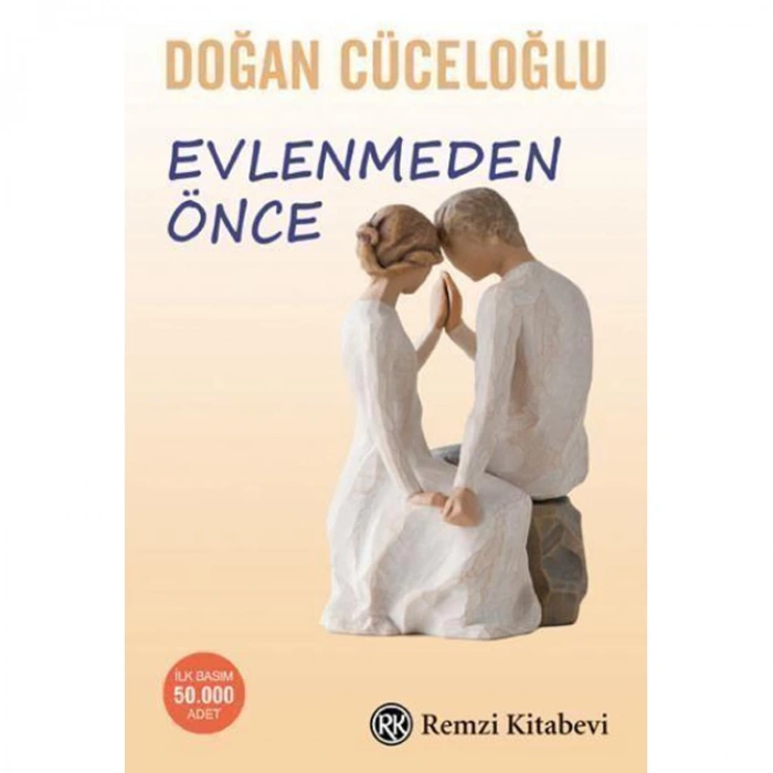 EVLENMEDEN ÖNCE