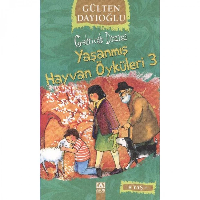 GELİNCİK DİZİSİ: YAŞANMIŞ HAYVAN ÖYKÜLERİ-3
