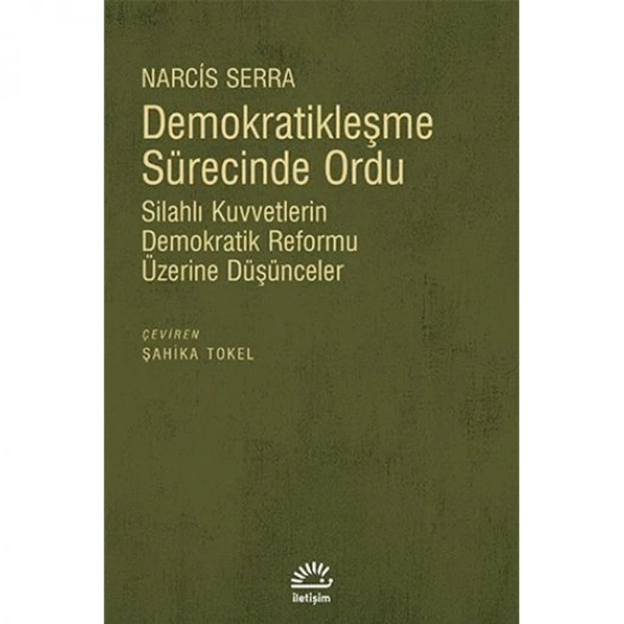 DEMOKRATİKLEŞME SÜRESİNDE ORDU