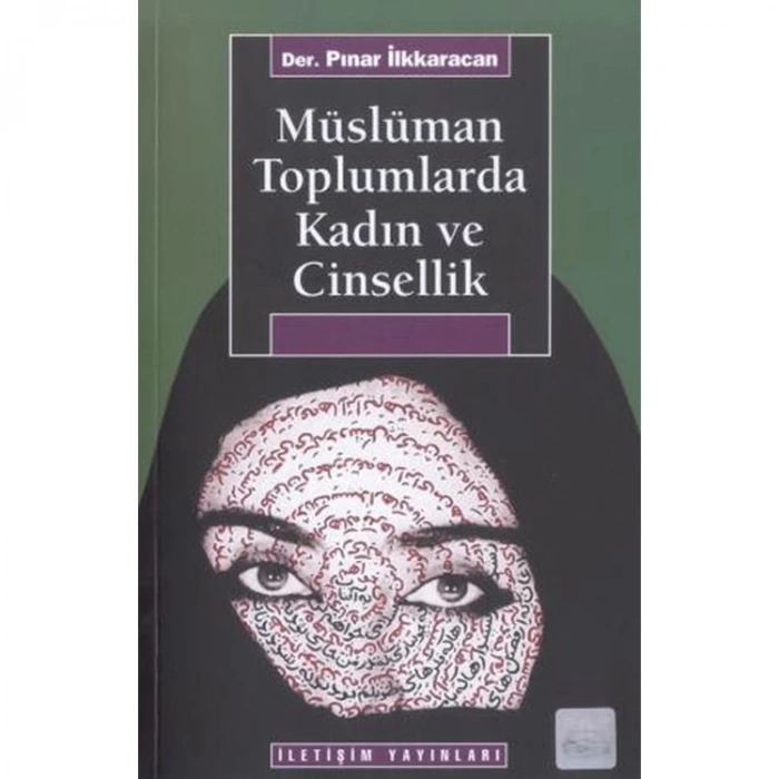 MÜSLÜMAN TOPLUMLARDA KADIN VE CİNSELLİK