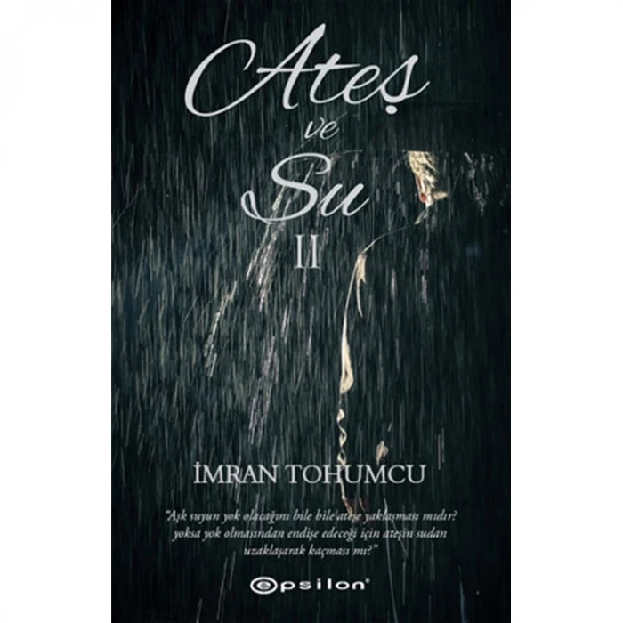 ATEŞ VE SU 2
