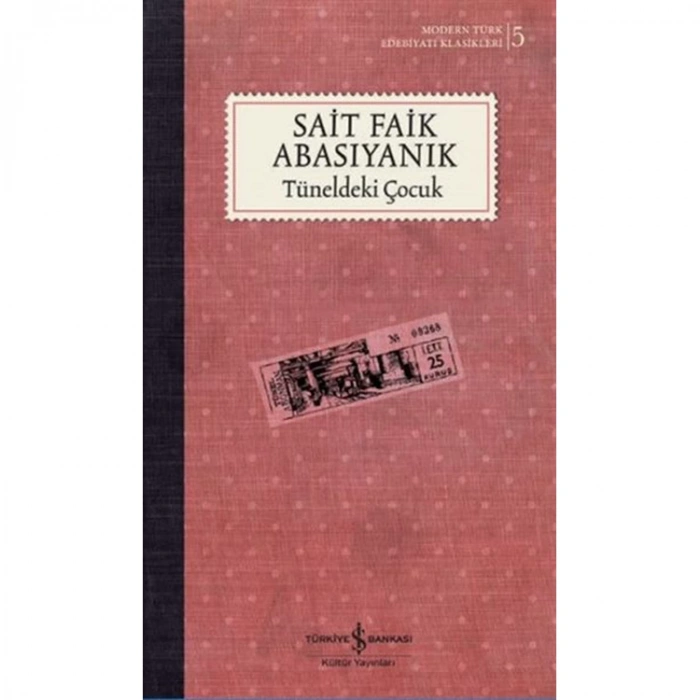 TÜNELDEKİ ÇOCUK - CİLTLİ ŞÖMİZLİ