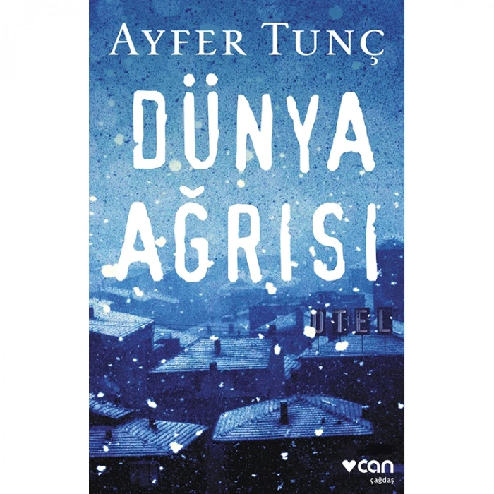 DÜNYA AĞRISI