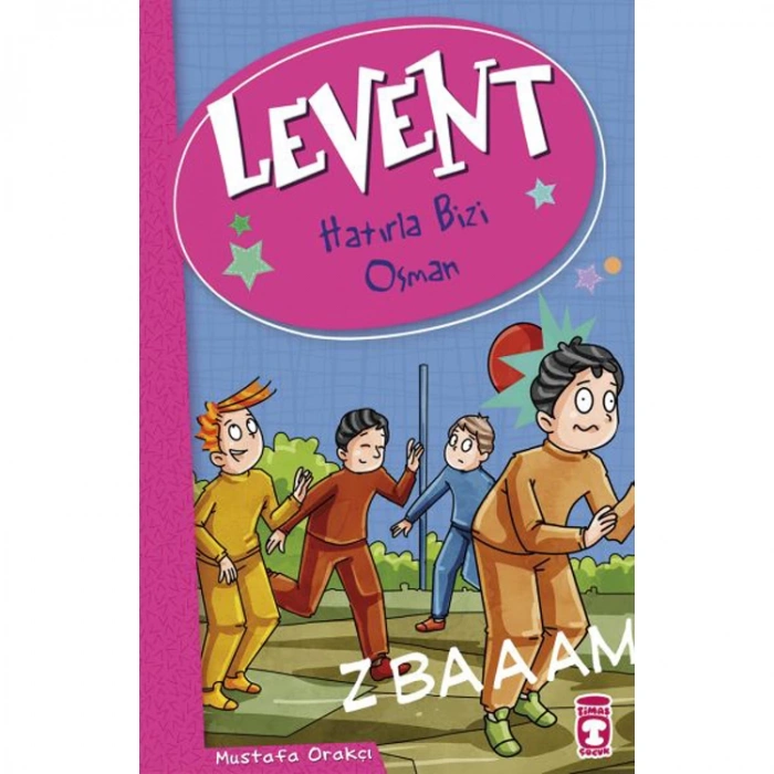 LEVENT VE TAYFASI 02 HATIRLA BİZİ OSMAN