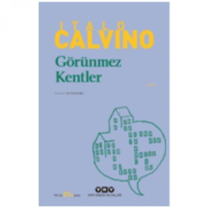 GÖRÜNMEZ KENTLER