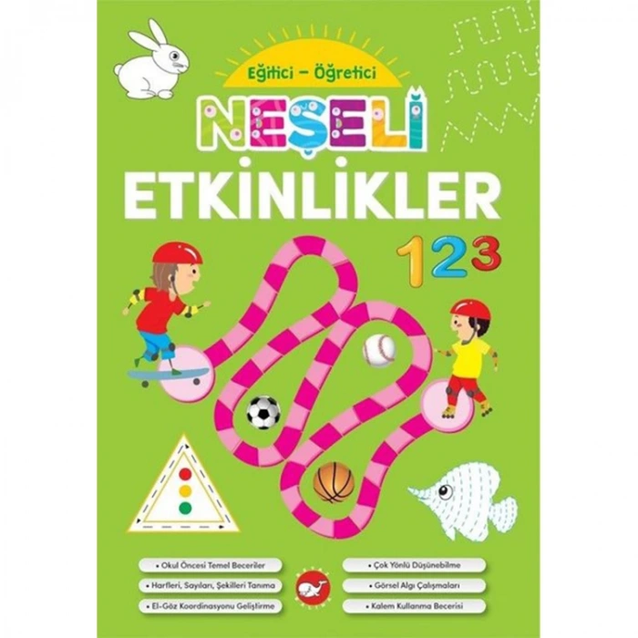 NEŞELİ ETKİNLİKLER - EĞİTİCİ ÖĞRETİCİ