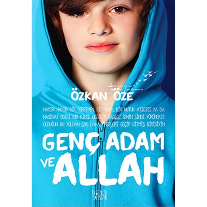 GENÇ ADAM VE ALLAH
