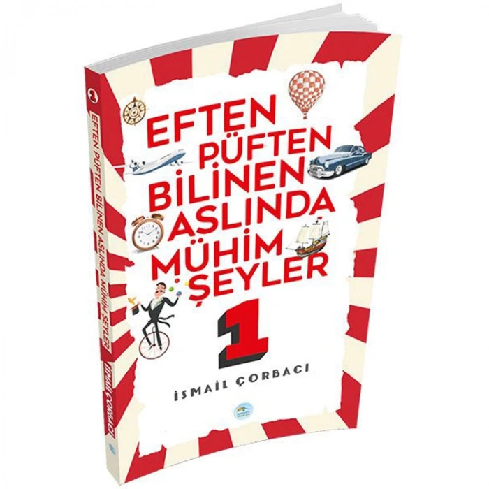 EFTEN PÜFTEN BİLİNEN ASLINDA MÜHİM ŞEYLER 1
