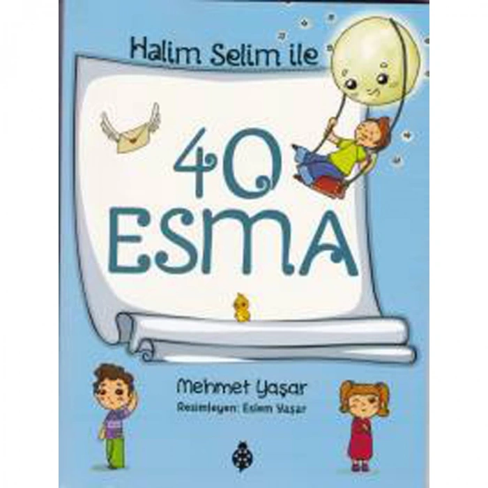 HALİM SELİM İLE 40 ESMA