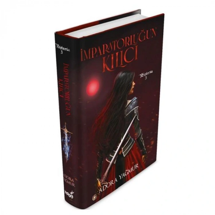 İMPARATORLUĞUN KILICI - WİSTERİA 3 (CİLTLİ)